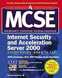 Image de McSe Internet Security and Acceleration Server 2000 Study Guide: Exam 70-227