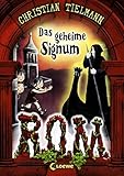 R.O.M. Band 2: Das geheime Signum by Christian Tielmann, Barbara Korthues