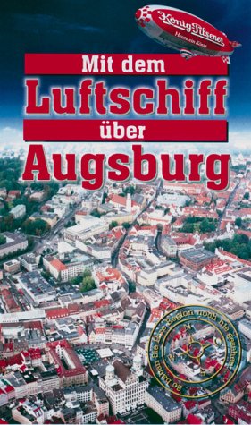 Preisvergleich Produktbild Mit dem Luftschiff über Augsburg [VHS]