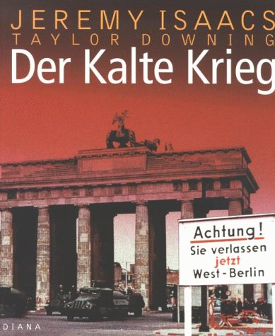 Download Der Kalte Krieg. Eine illustrierte Geschichte 1945 - 1991 Download Der Kalte Krieg. Eine illustrierte Geschichte 1945 - 1991