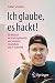 Produktbild Ich glaube, es hackt!: Ein Blick auf die irrwitzige Realität von Computer, Smartphone und IT-Sicherheit