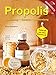 Produktbild Propolis: Gewinnung - Rezepte - Anwendung Heilkraft aus dem Bienenvolk