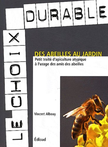 couverture de : Les abeilles au jardin