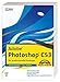 Adobe Photoshop CS3 - für professionelle Einsteiger - komplett in Farbe (Digital fotografieren) by 