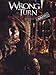 Wrong Turn 5 - Bagno Di Sangue by Camilla Arfwedson