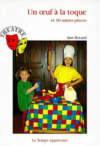 et 10 autres pièces ; Un oeuf à la toque