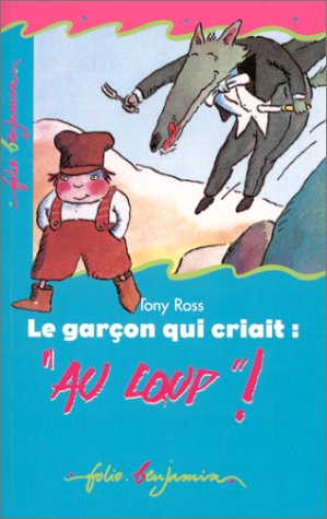 Le garçon qui criait : 'au loup !'