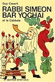 Image de Rabbi Siméon Bar Yochai et la Cabbale