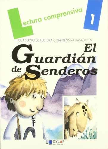 EL GUARDIAN DE SENDEROSCuaderno 1 (Lecturas Comprensivas)