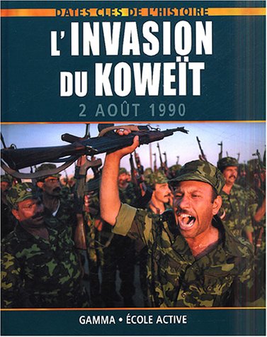 L' invasion du Koweït : 2 août 1990