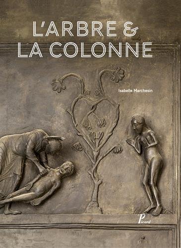 L'arbre & la colonne : La porte de bronze d'Hildesheim gratuit