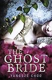 The Ghost Bride by