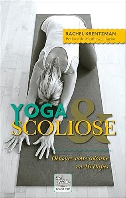 Chariot d'Or Yoga & Scoliose - Dénouez votre colonne en 10 étapes