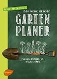 Image de Der neue große Gartenplaner: Planen, entwerfen, kalkulieren
