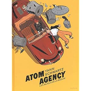 Atom Agency - tome 1 - Les bijoux de la Begum