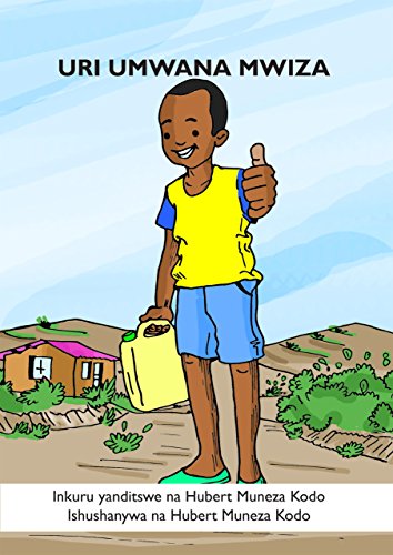 Uri umwana mwiza (Kinyarwanda) Uri umwana mwiza (Kinyarwanda)