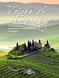 Image de Voices of Tuscany. Discover the land of genius and beauty