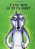 C'est moi le plus fort (Pastel) by 