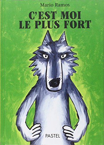 C'est moi le plus fort (Pastel)