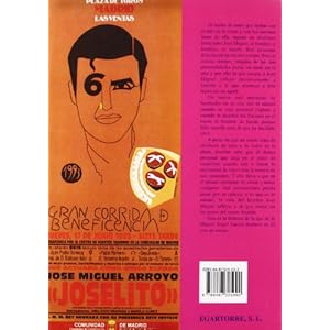 El arte de matar: Joselito y el purgatorio de Jose Miguel Arroyo (Coleccion El albero)