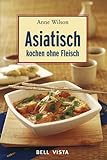 Cover zum Buch Asiatisch kochen ohne Fleisch