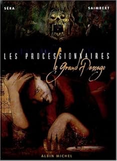jaquette livre Les processionnaires, tome 1 : Le grand passage
