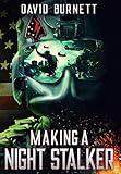 Making a Night Stalker by Kendra Williams, David Burnett