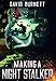 Making a Night Stalker by Kendra Williams, David Burnett