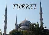 Die T�rkei - Ein Bildband - 