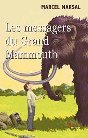 Les messagers du Grand Mammouth
