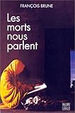 Les Morts nous parlent