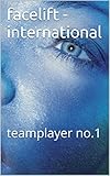 Image de facelift - international: teamplayer no.1