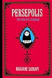 Persepolis: The Story of a Childhood (Pantheon Graphic Library) by 