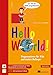 Hello World!: Programmieren für Kids und andere Anfänger by 