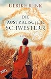 Bücher Neuerscheinungen 2022 - Die australischen Schwestern von Ulrike Renk