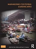 Image de Managing Cultural Landscapes (Key Issues in Cultural Heritage)
