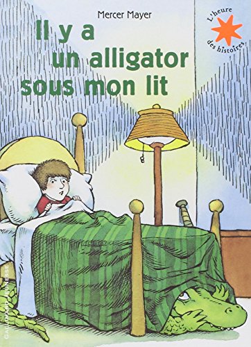 couverture de : Il y a un alligator sous mon lit