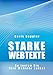 Starke Webtexte. So texten Sie Ihre Website selbst by 