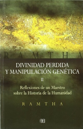 Divinidad Perdida Y Manipulación Genética Reflexiones De Un - 