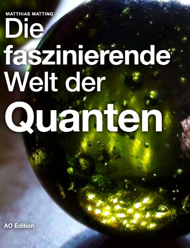 Download Die faszinierende Welt der Quanten (Faszinierende Physik 1) Download Die faszinierende Welt der Quanten (Faszinierende Physik 1)