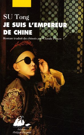 couverture de : Je suis l'empereur de Chine