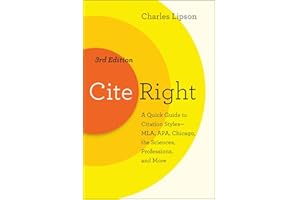 Cite Right, Third Edition: A Quick Guide to Citation Styles--Mla, Apa, Chicago, the Sciences, Professions, and More