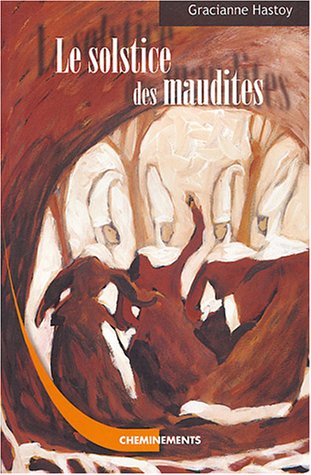 Download Le Solstice des maudites : L'histoire des Sorcières de Zugarramurdi