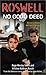 No Good Deed (Roswell, 2, Band 2) by 