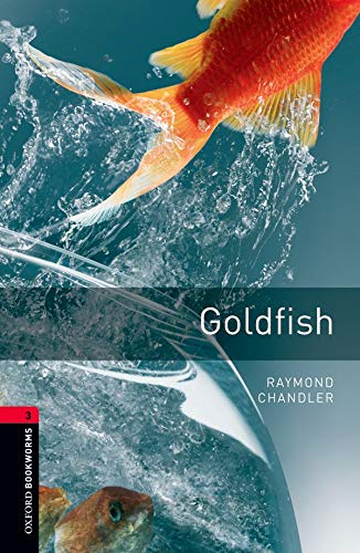 Oxford Bookworms 3 Goldfish