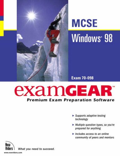 McSe Windows 98: Exam 70-098 (Examgear : Premium Exam Preparation Software)