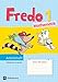 Fredo - Mathematik - Ausgabe A für alle Bundesländer (außer Bayern) - 2015: 1. Schuljahr - Arbeitsheft by 