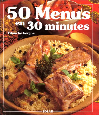 couverture de : 50 menus en 30 minutes