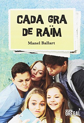 Cada gra de raïm (narrativa juvenil)