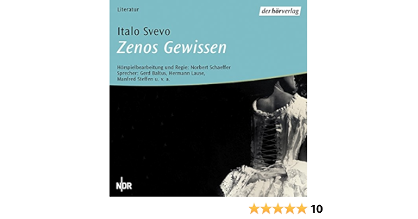 Zenos Gewissen Horbuch Download Amazon De Italo Svevo Norbert Schaeffer Der Horverlag Audible Audiobooks